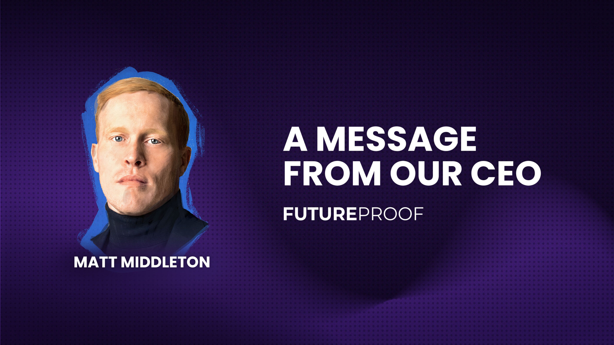 Advisor Circle Changes Corporate Name to “Future Proof” - Future Proof